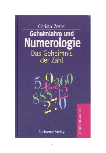 Geheimlehre und Numerologie. Das Geheimnis der Zahl