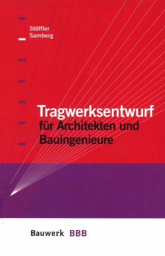 Tragwerksentwurf für Architekten und Bauingenieure