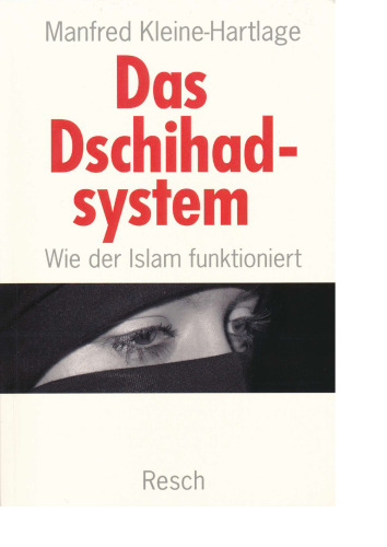 Das Dschihadsystem - Wie der Islam funktioniert