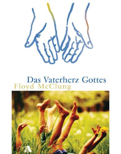 Das Vaterherz Gottes
