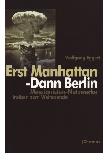 Erst Manhattan - Dann Berlin: Messianisten-Netzwerke treiben zum Weltenende