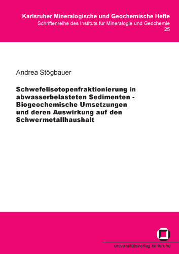 Schwefelisotopenfraktionierung in abwasserbelasteten Sedimenten German