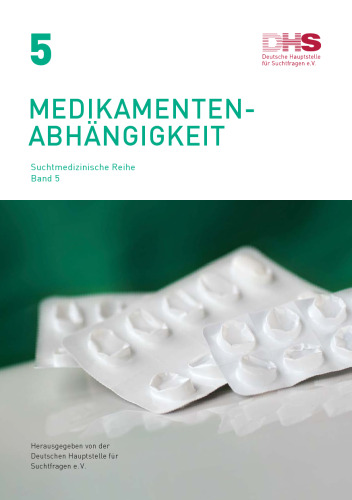 Medikamentenabhängigkeit