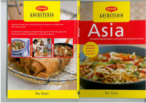 Asia: kreative Rezeptideen rund um die asiatische Küche