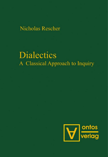 Dialectics: a Classical Approach to Inquiry