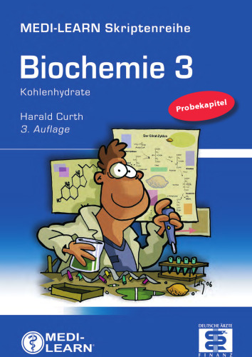 Biochemie 3: Kohlenhydrate / [Harald Curth]