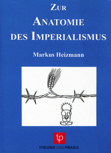 Zur Anatomie des Imperialismus