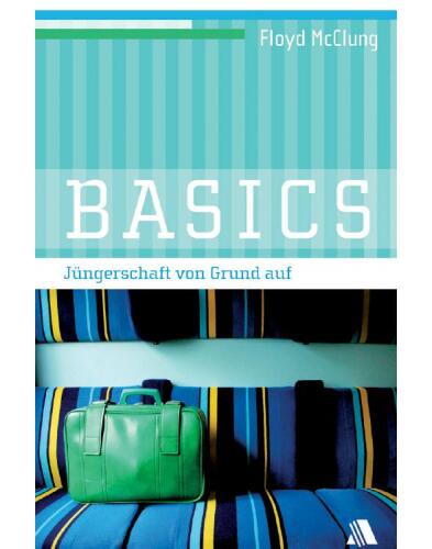 Basics: Jüngerschaft von Grund auf
