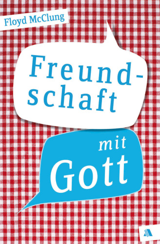 Freundschaft mit Gott: Übersetzung:Appel, Dorothea