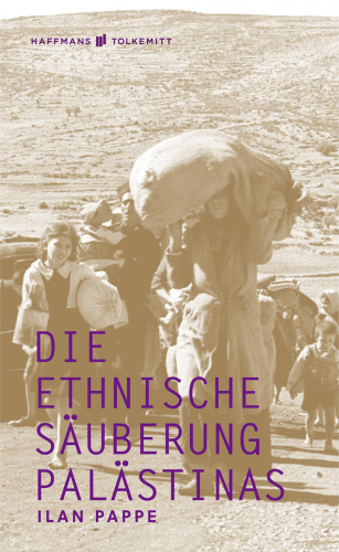 Die ethnische Säuberung Palästinas