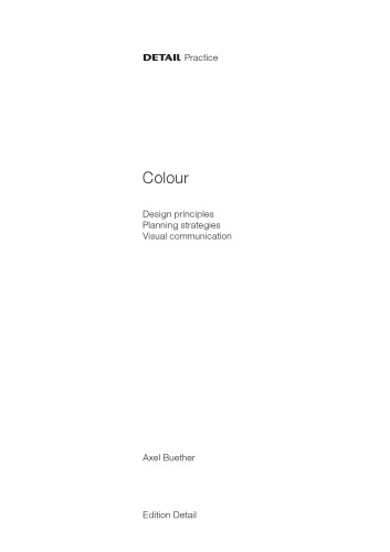 Colour: Design Principles, Planning Strategies, Visual Communication