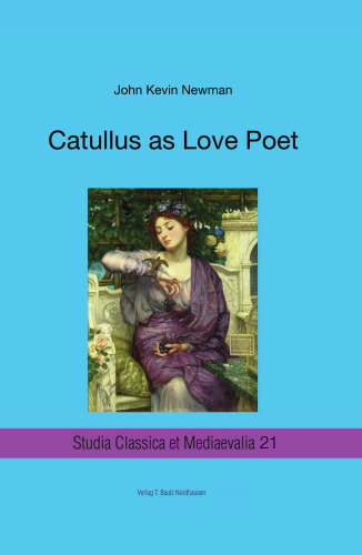 Catullus as Love Poet