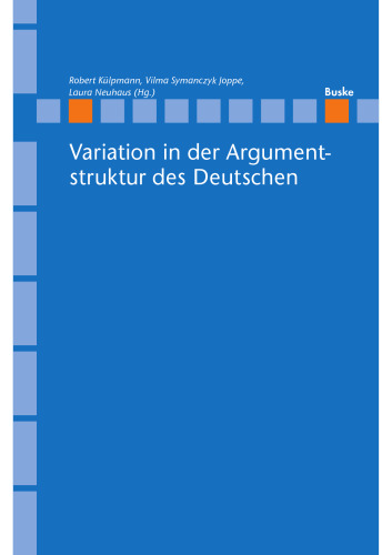 Variation in der Argumentstruktur des Deutschen