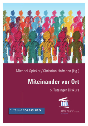 Miteinander vor Ort: 5. Tutzinger Diskurs