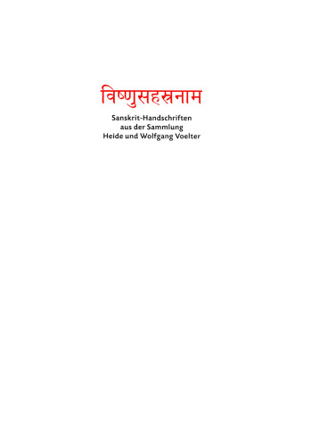 Die 1000 Namen Vishnus: Sanskrit-Handschriften aus der Sammlung Heide und Wolfgang Voelter