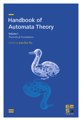 Theoretical Foundations + Automata in Mathematics and Selected Applications (Handbook of Automata Theory, 1-2)