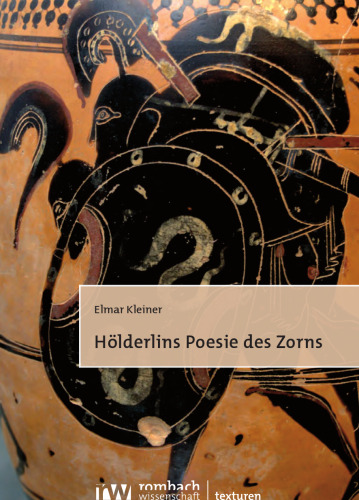 Hölderlins Poesie des Zorns