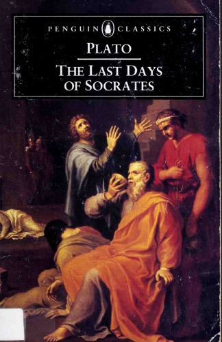 Plato: the last days of Socrates