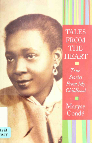 Tales from the heart : true stories from my childhood.