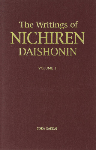 The Writings of Nichiren Daishonin, Volume I