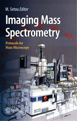 Imaging Mass Spectrometry: Protocols for Mass Microscopy