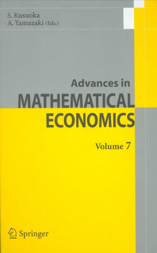 Advances in Mathematical Economics Volume 7 (Advances in Mathematical Economics, 7)