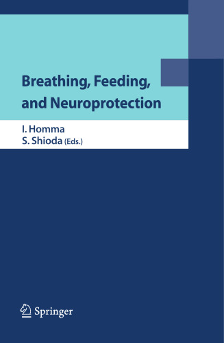 Breathing, Feeding, and Neuroprotection