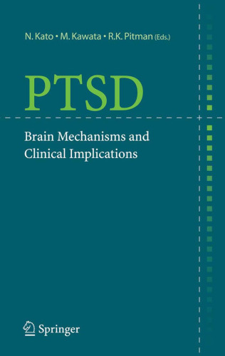 PTSD: Brain Mechanisms and Clinical Implications