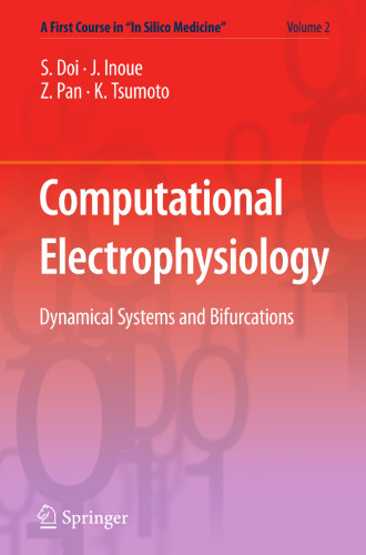 Computational Electrophysiology (A First Course in “In Silico Medicine”, 2)