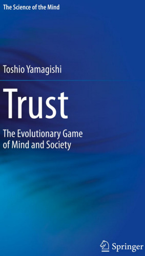 Trust: The Evolutionary Game of Mind and Society