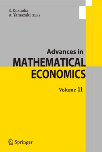Advances in Mathematical Economics Volume 11 (Advances in Mathematical Economics)
