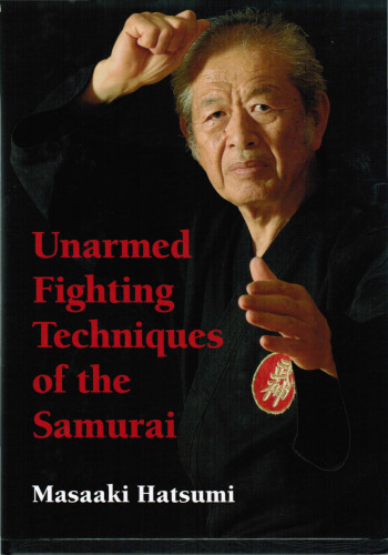 Unarmed Fighting Techniques of the Samurai