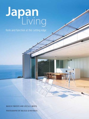 Japan Living Form and Function at the Cutting-edge