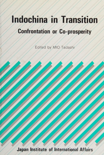 Indochina in Transition: Confrontation or Co-prosperity
