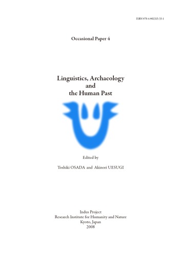 Linguistics,archaeology and the human past. Volume 4.