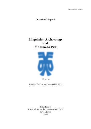 Linguistics, Archaeology and the Human Past (Occasional Paper 5)