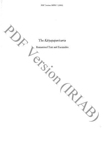 The Kāśyapaparivarta: Romanized Text and Fascimiles
