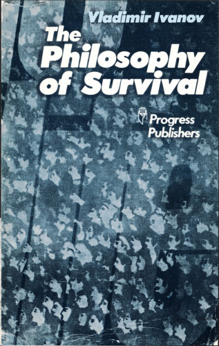 The Philosophy of Survival