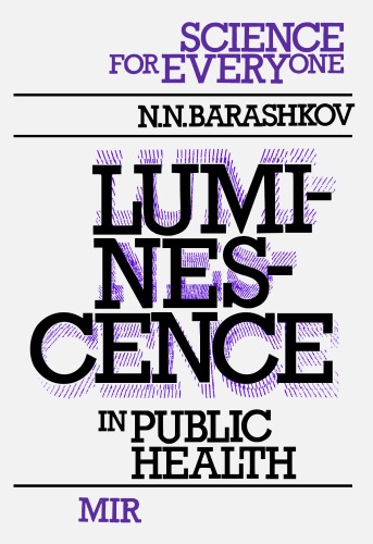 Luminescence in Public Health (Science for Everyone)