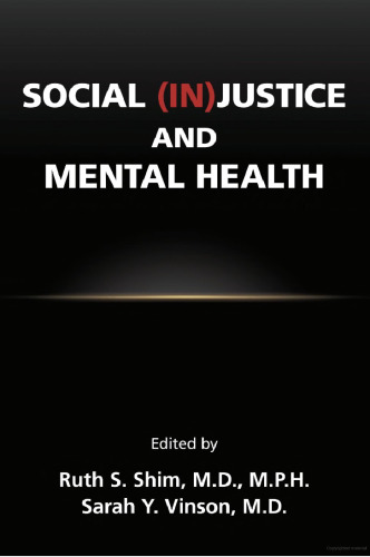 Social (In)Justice and Mental Health