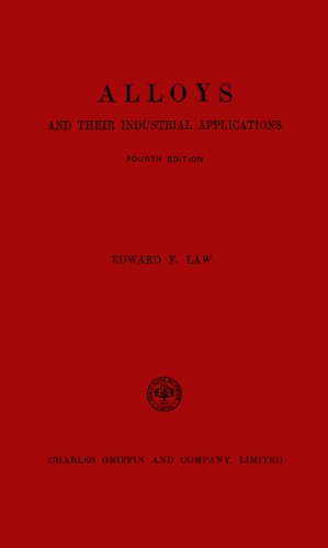 Alloys and Their Industrial Applications