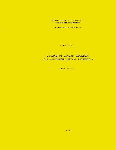 Course of Linear Algebra and Multidimensional Geometry