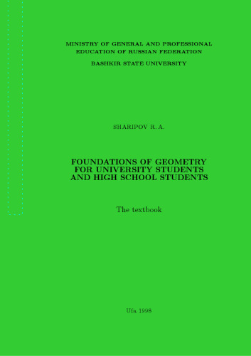 Foundations of geometry for university students and high-school students