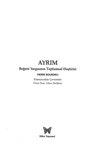 Ayrim: Begeni Yargisinin Toplumsal Elestirisi (ciltli)