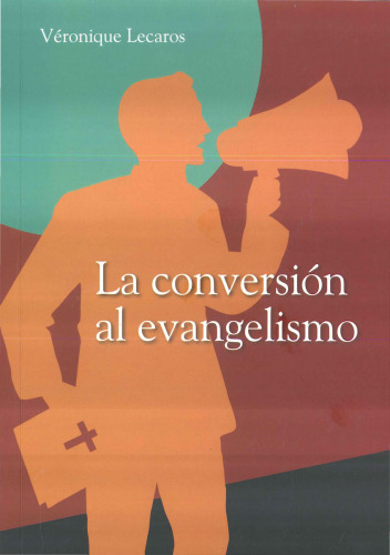 La conversión al evangelismo