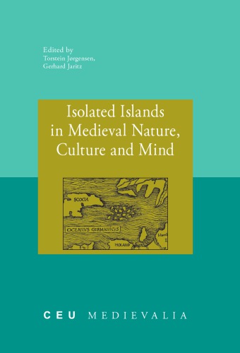 Isolated Islands in Medieval Nature, Culture and Mind