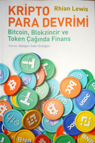 Kripto Para Devrimi - Bitcoin, Blokzincir Ve Token Çağında Finans