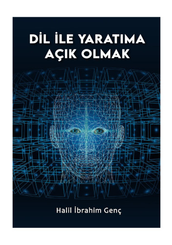 Dil İle Yaratıma Açık Olmak