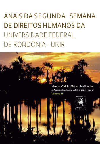Anais da Segunda Semana de Direitos Humanos da Universidade Federal de Rondônia
