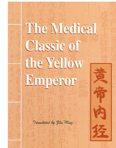 The Medical Classic of the Yellow Emperor